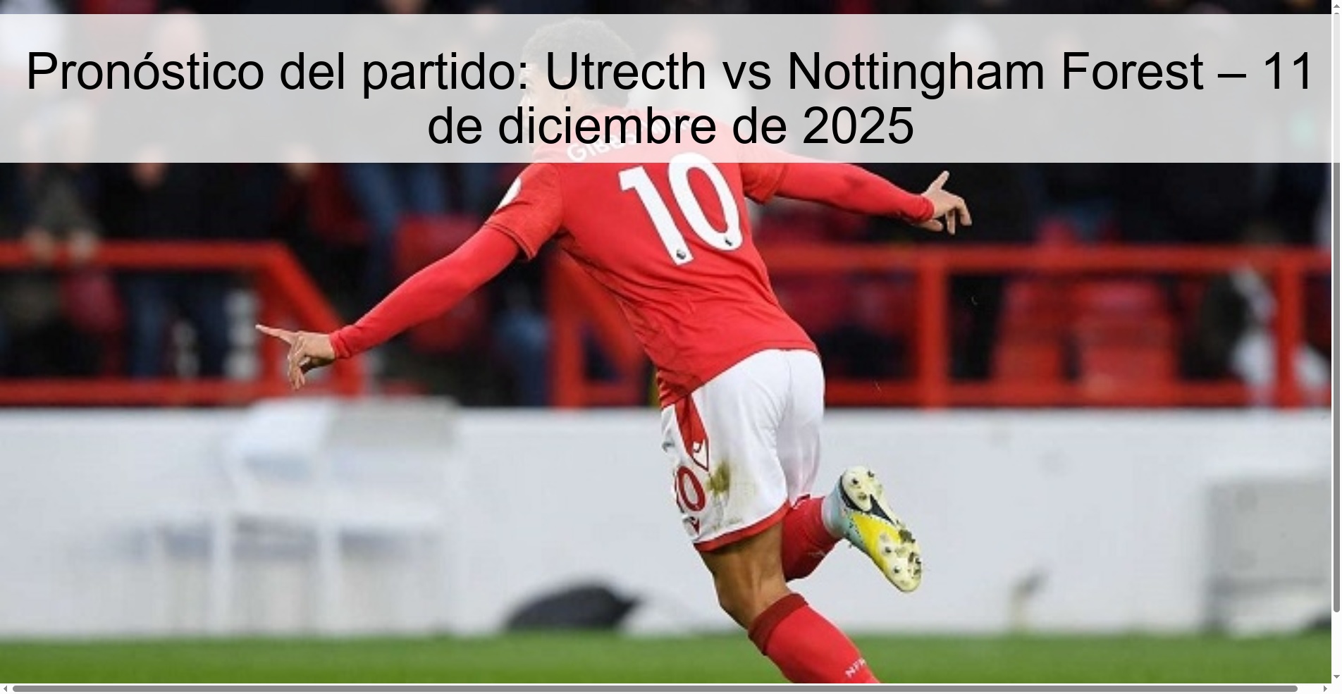 Match Prediction: Utrecth vs Nottingham Forest – December 11, 2025
