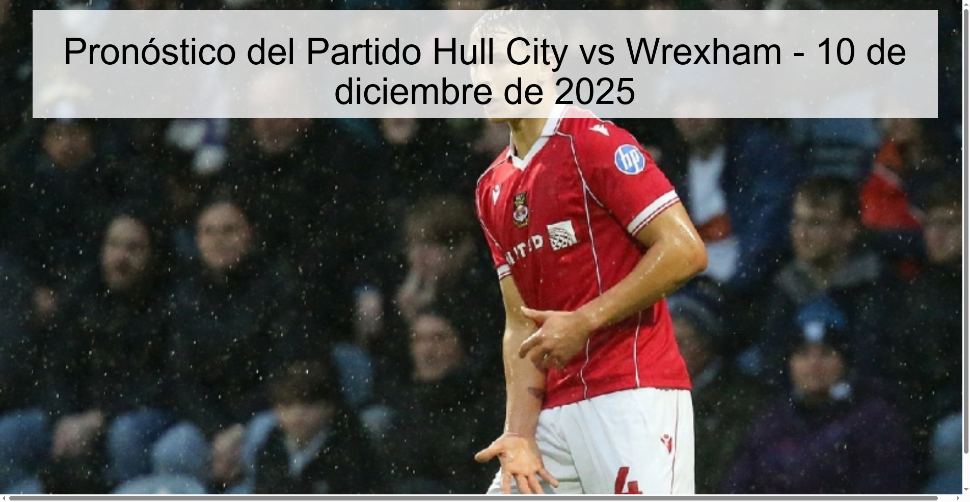 Hull City vs Wrexham Match Prediction – December 10, 2025