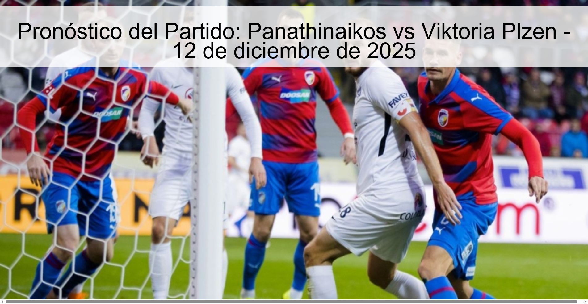 Pronóstico del Partido: Panathinaikos vs Viktoria Plzen - 12 de diciembre de 2025 Pronóstico del Partido: Panathinaikos vs Viktoria Plzen - 12 de diciembre de 2025
