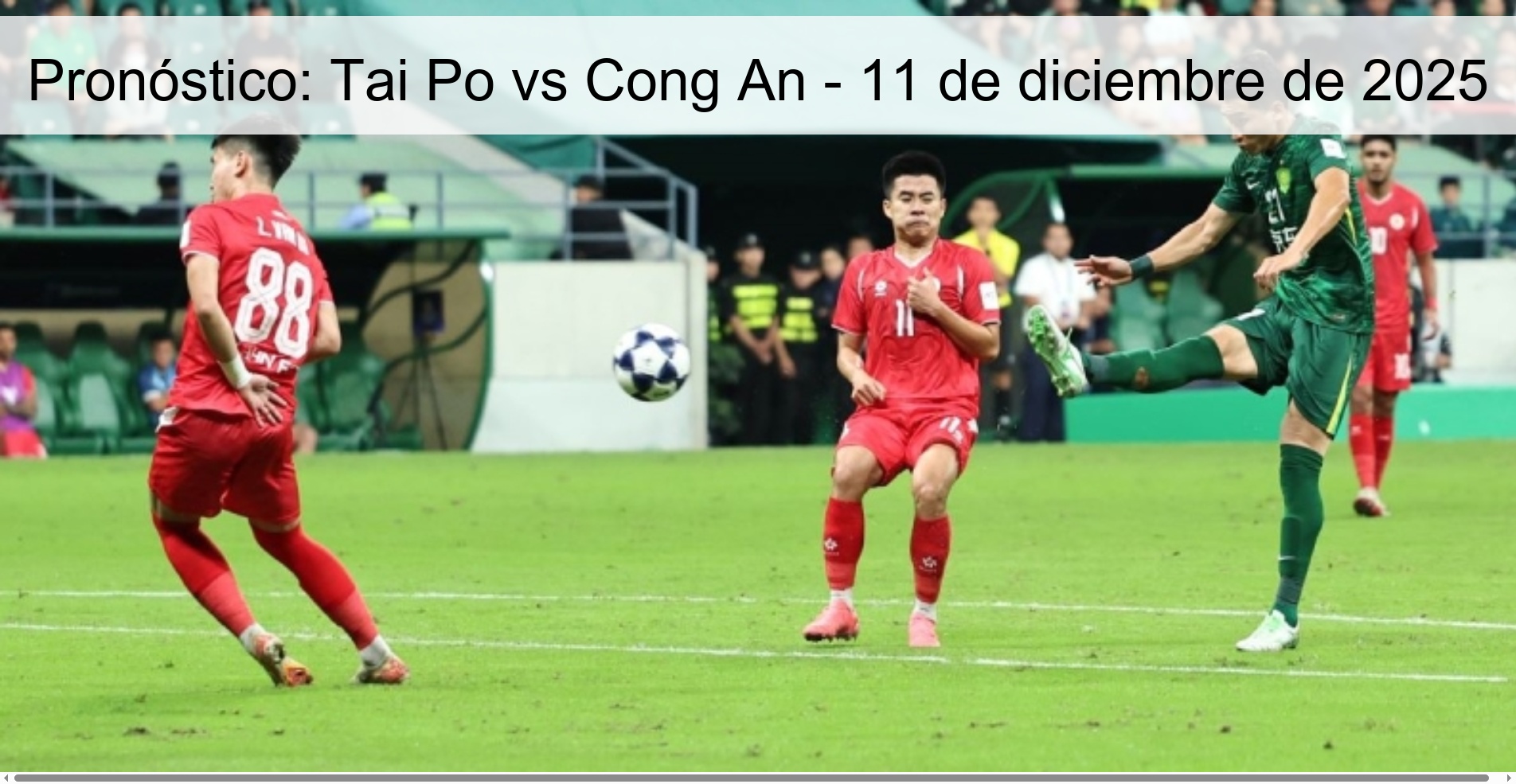 Prediction: Tai Po vs Cong An – December 11, 2025