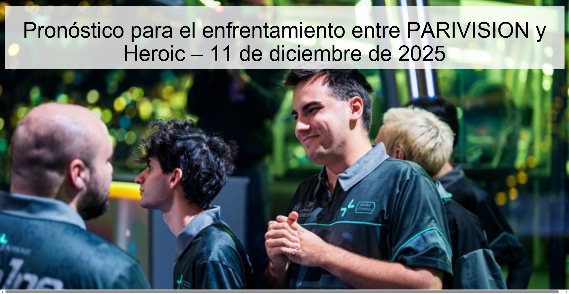 Prediction for the confrontation between PARIVISION and Heroic – December 11, 2025