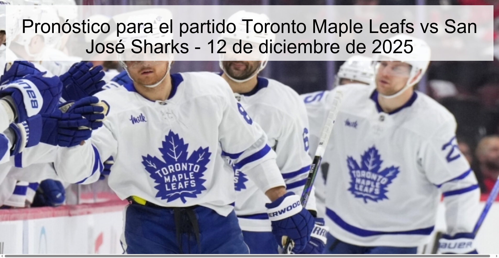 Pronóstico para el partido Toronto Maple Leafs vs San José Sharks - 12 de diciembre de 2025 Pronóstico para el partido Toronto Maple Leafs vs San José Sharks - 12 de diciembre de 2025