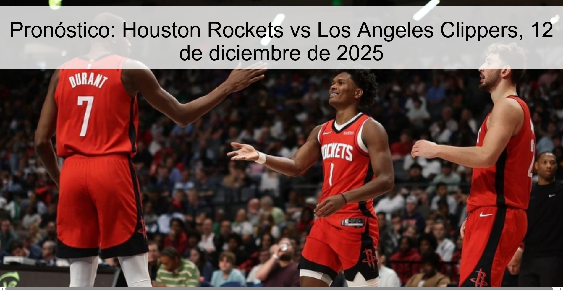 Pronóstico: Houston Rockets vs Los Angeles Clippers, 12 de diciembre de 2025