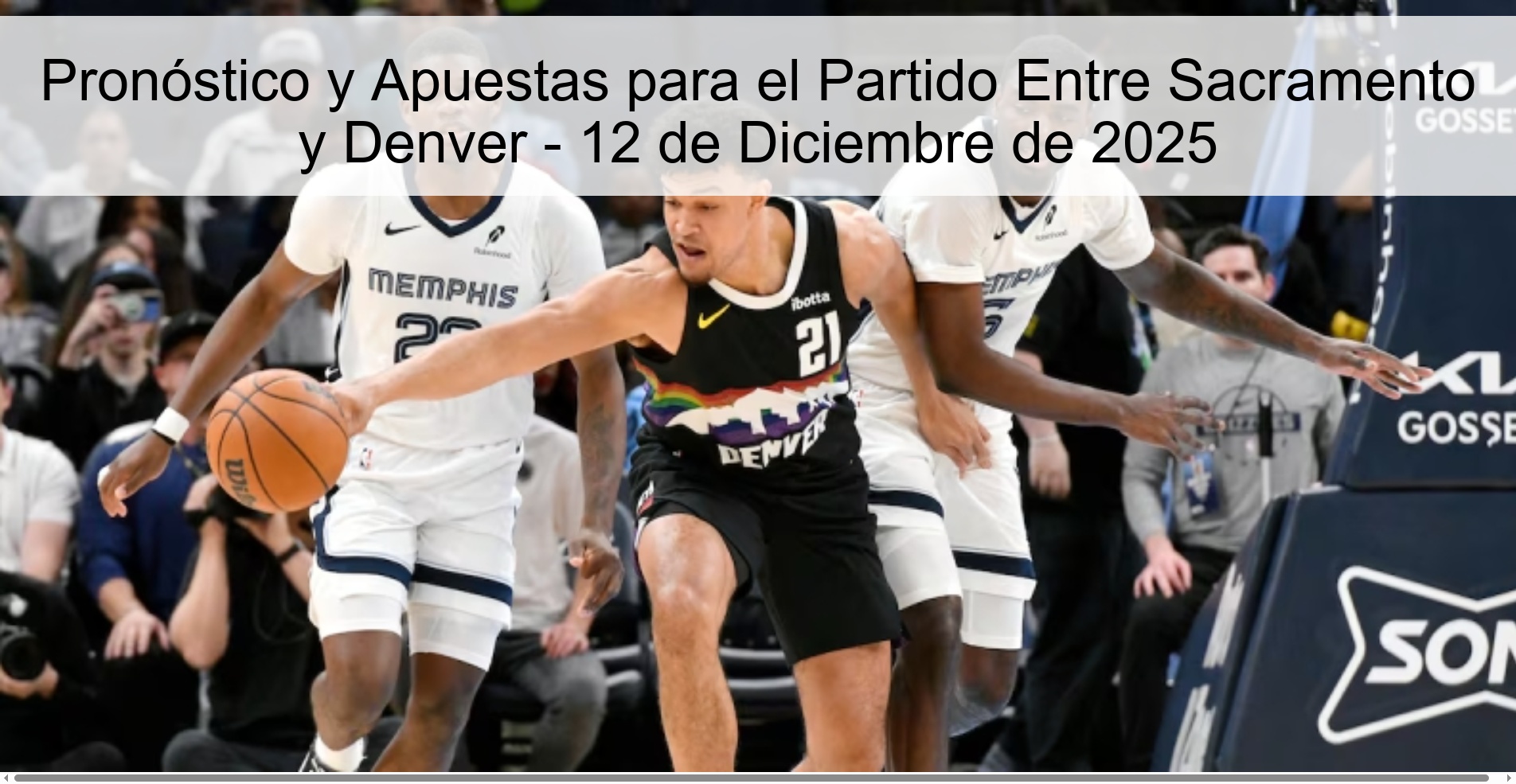 Prediction and Bets for the Match between Sacramento and Denver - December 12, 2025