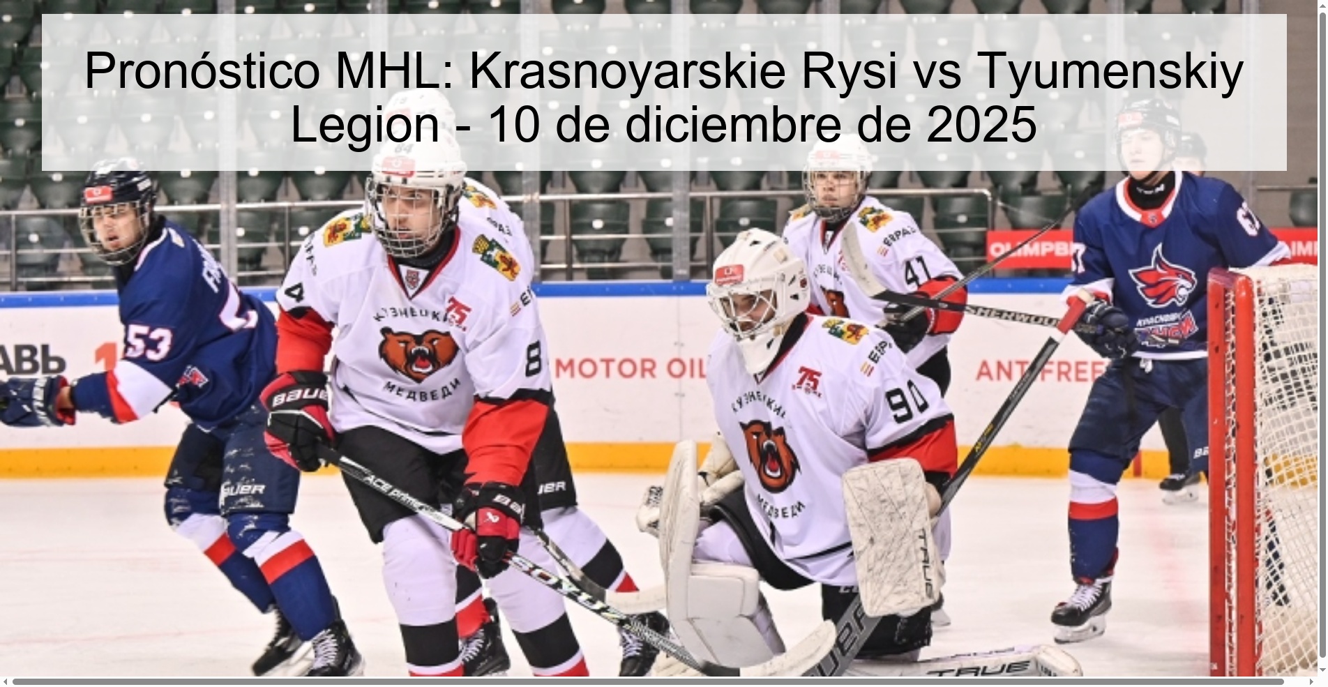 MHL Prediction: Krasnoyarskie Rysi vs Tyumenskiy Legion – December 10, 2025