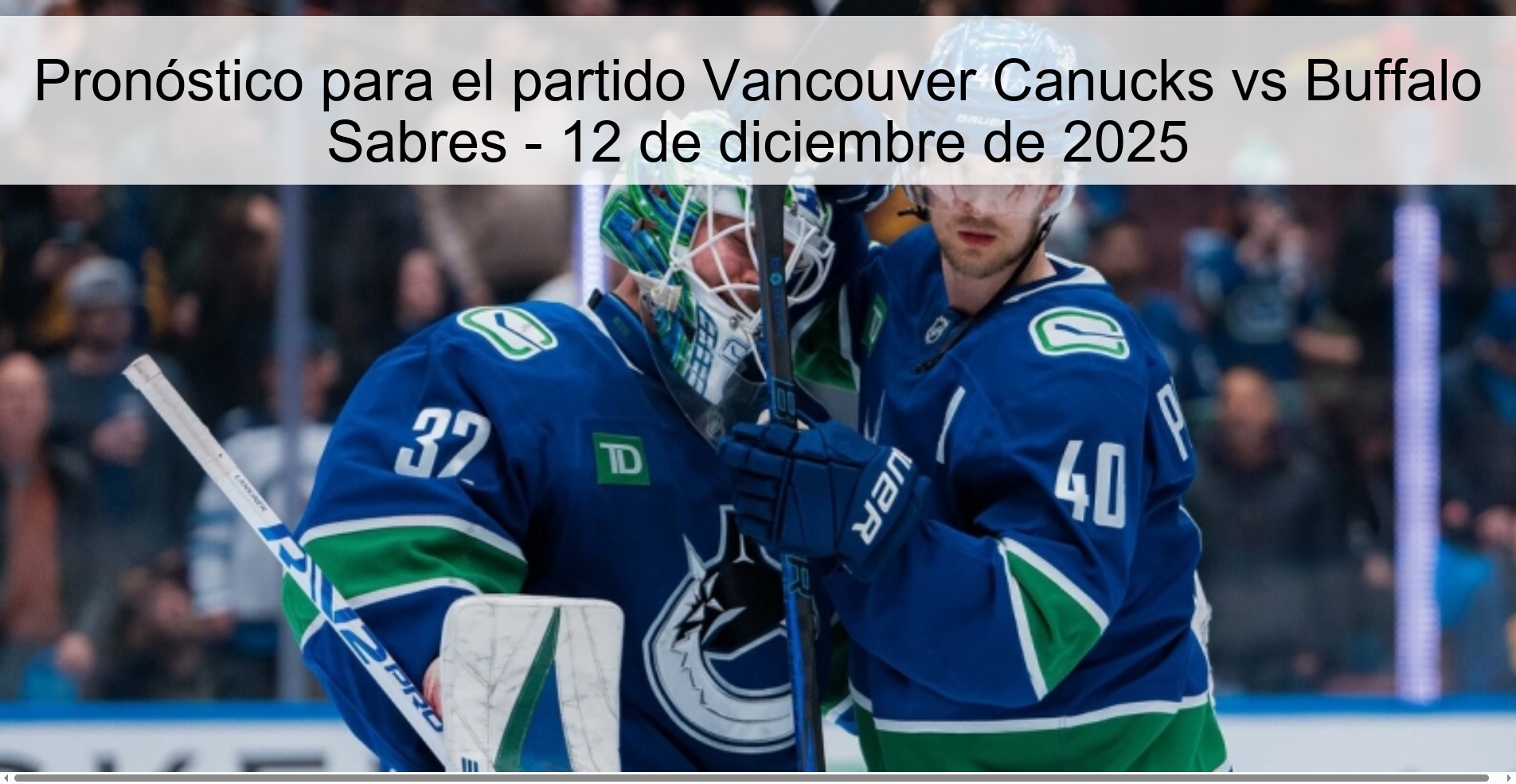 Pronóstico para el partido Vancouver Canucks vs Buffalo Sabres - 12 de diciembre de 2025