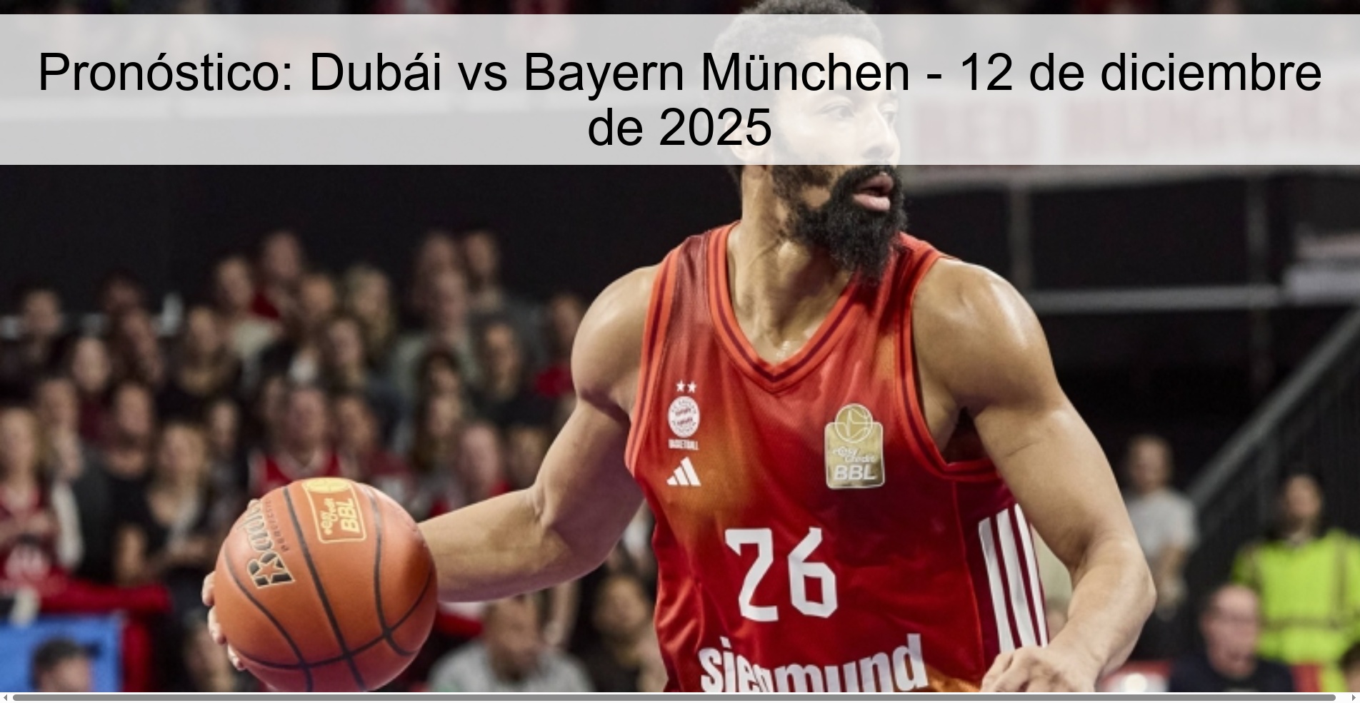Prediction: Dubai vs Bayern München - December 12, 2025