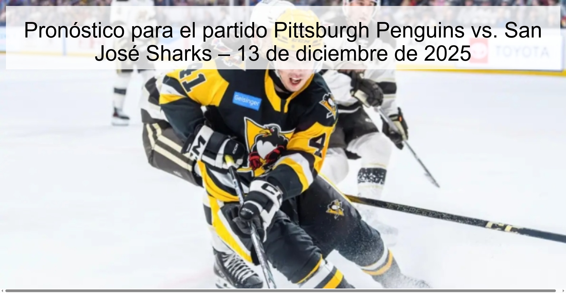 Prediction for the game Pittsburgh Penguins vs. San Jose Sharks – December 13, 2025