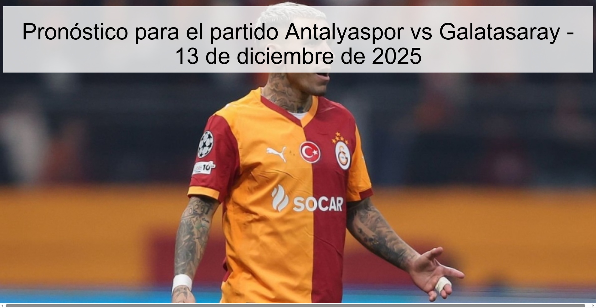 Pronóstico para el partido Antalyaspor vs Galatasaray - 13 de diciembre de 2025 Pronóstico para el partido Antalyaspor vs Galatasaray - 13 de diciembre de 2025