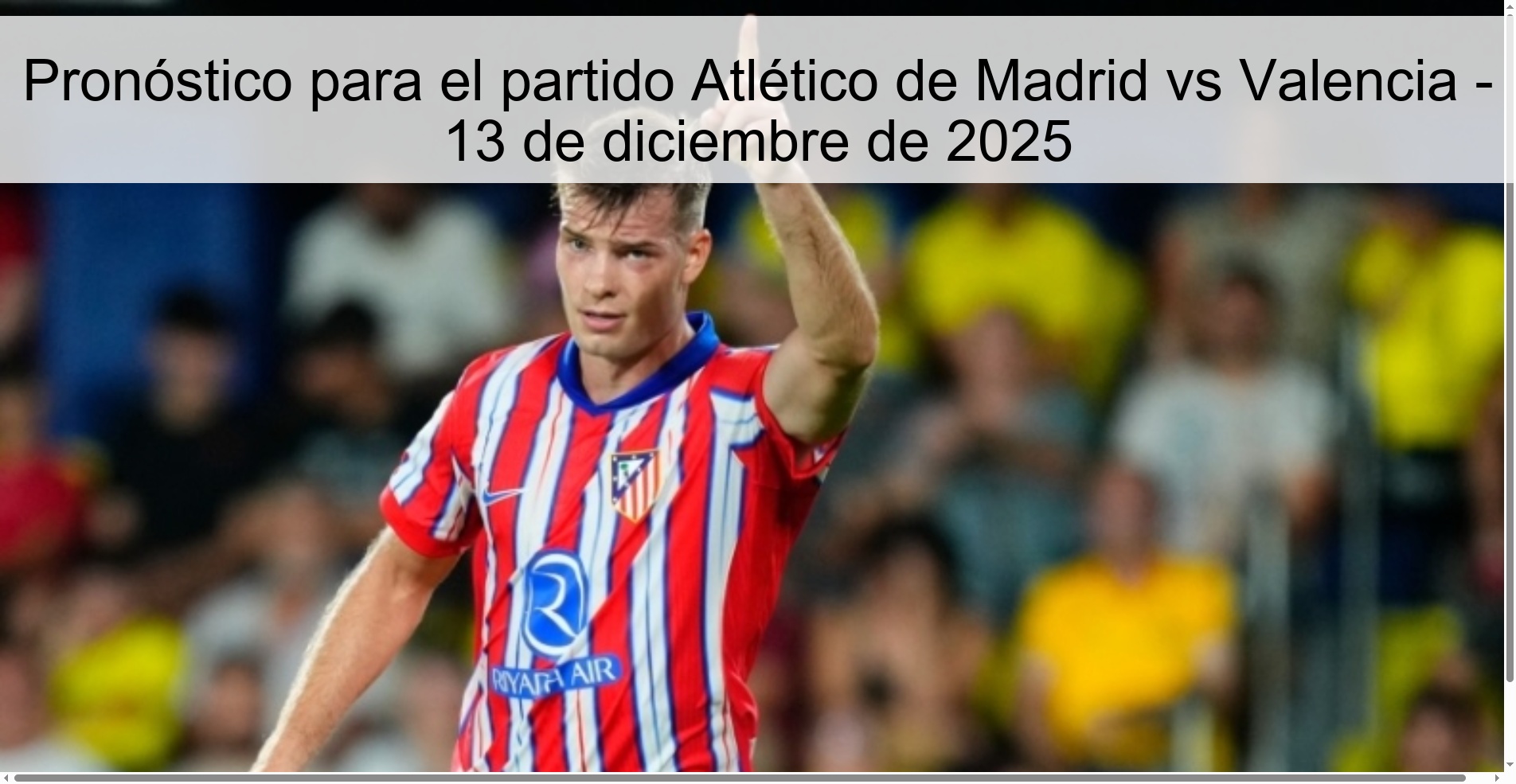 Pronóstico para el partido Atlético de Madrid vs Valencia - 13 de diciembre de 2025
