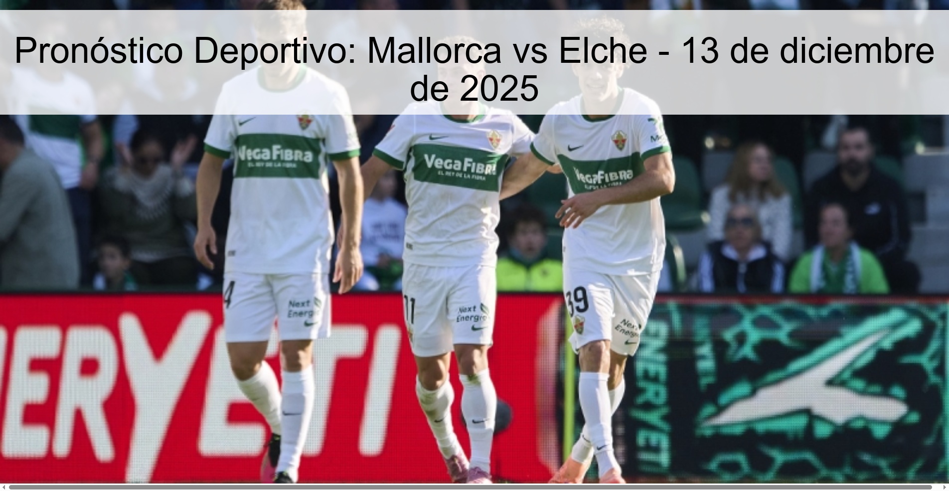 Sports Prediction: Mallorca vs Elche - December 13, 2025