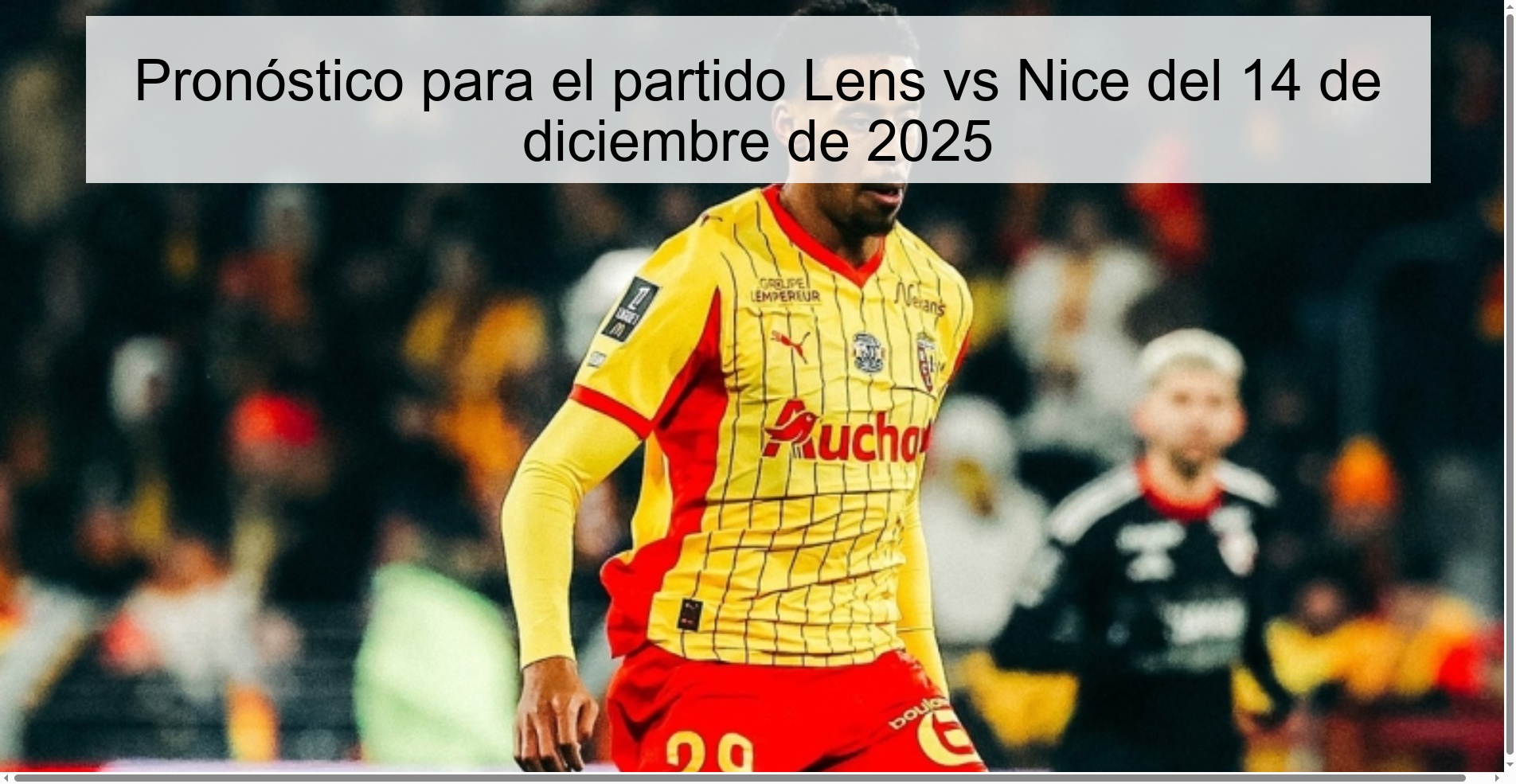 Pronóstico para el partido Lens vs Nice del 14 de diciembre de 2025