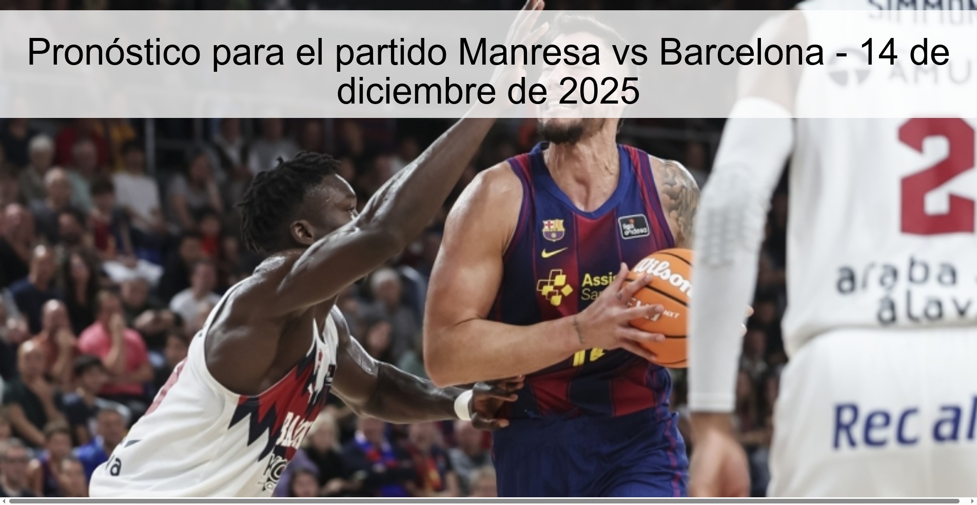 Prediction for the Manresa vs Barcelona match - December 14, 2025
