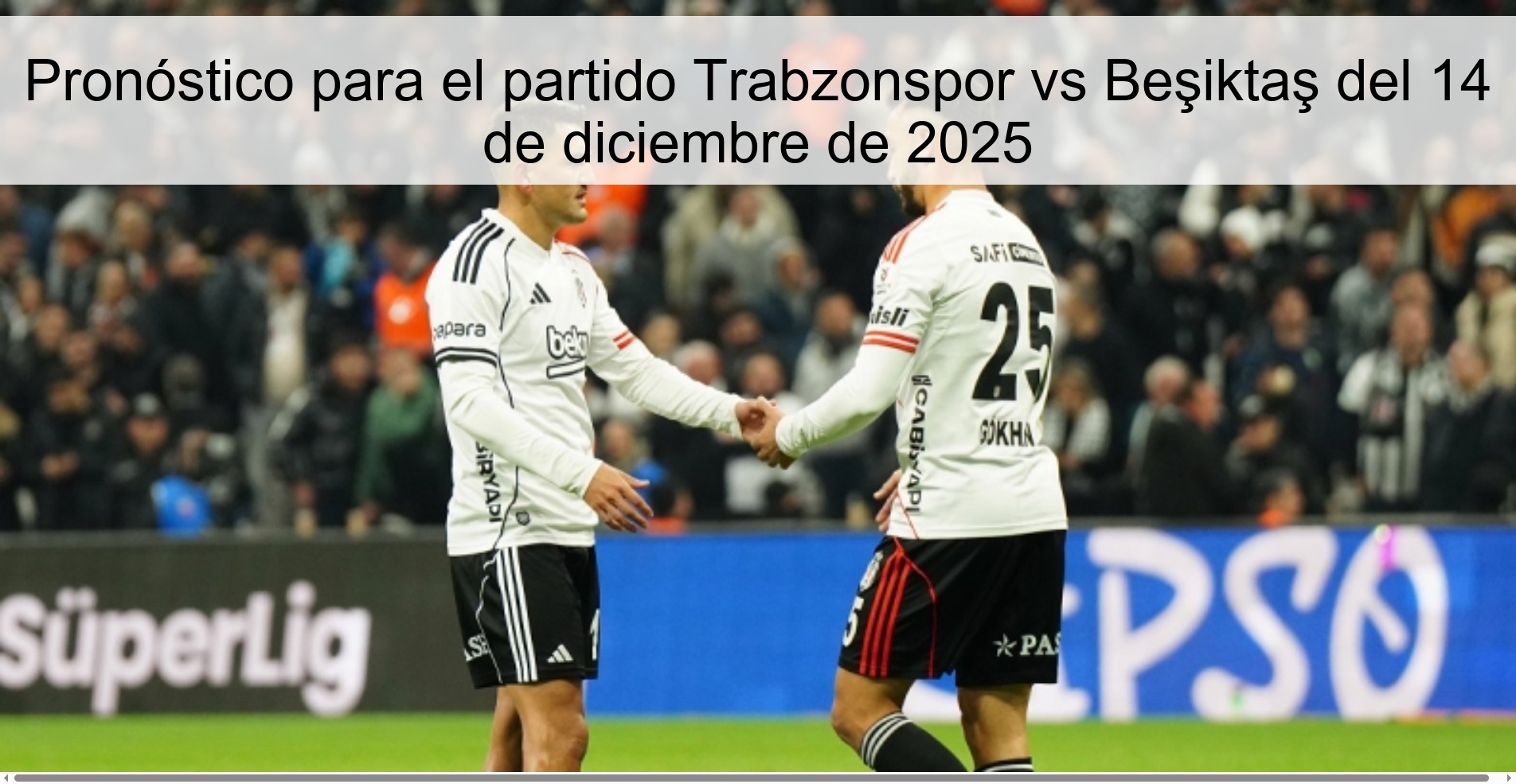Prediction for the match Trabzonspor vs Beşiktaş on December 14, 2025
