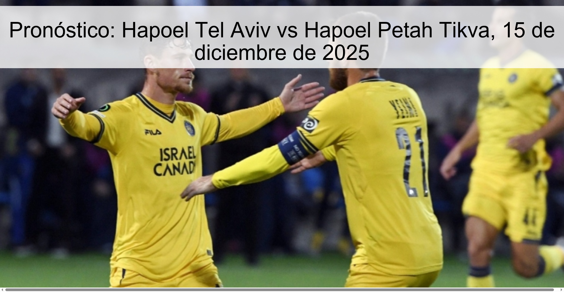 Pronóstico: Hapoel Tel Aviv vs Hapoel Petah Tikva, 15 de diciembre de 2025 Pronóstico: Hapoel Tel Aviv vs Hapoel Petah Tikva, 15 de diciembre de 2025