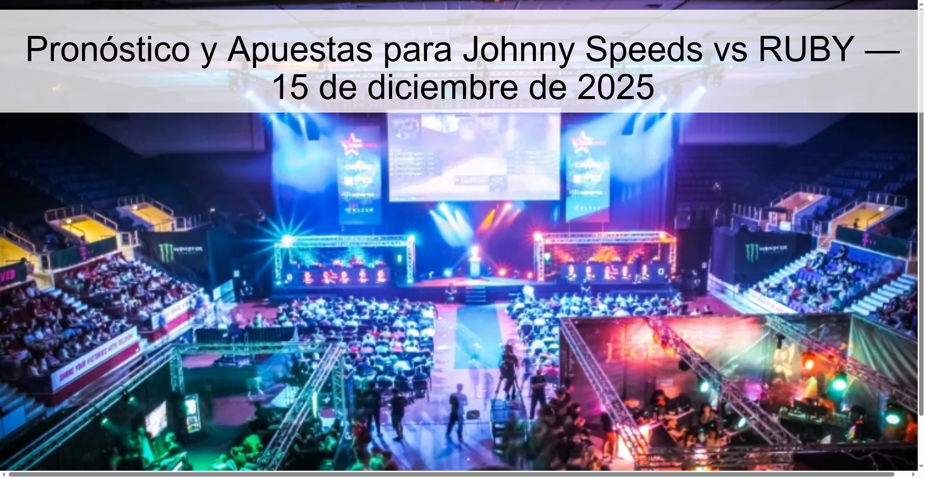 Prediction and Betting for Johnny Speeds vs RUBY — December 15, 2025