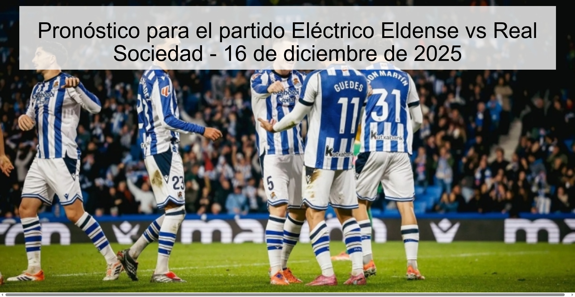 Prediction for the match Eléctrico Eldense vs Real Sociedad - December 16, 2025