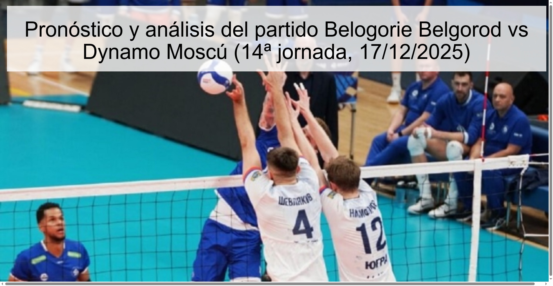 Pronóstico y análisis del partido Belogorie Belgorod vs Dynamo Moscú (14ª jornada, 17/12/2025)