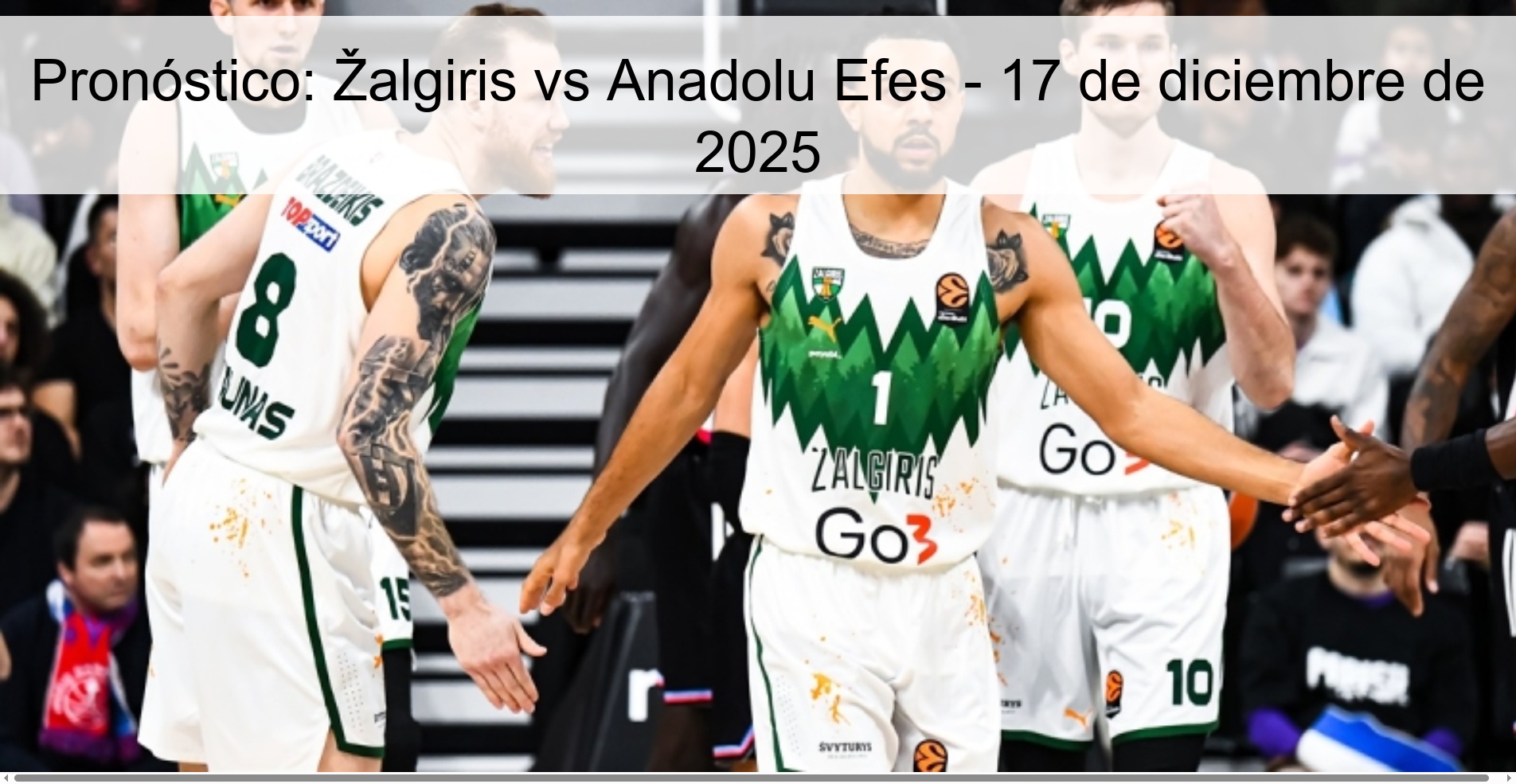 Prediction: Žalgiris vs Anadolu Efes – December 17, 2025