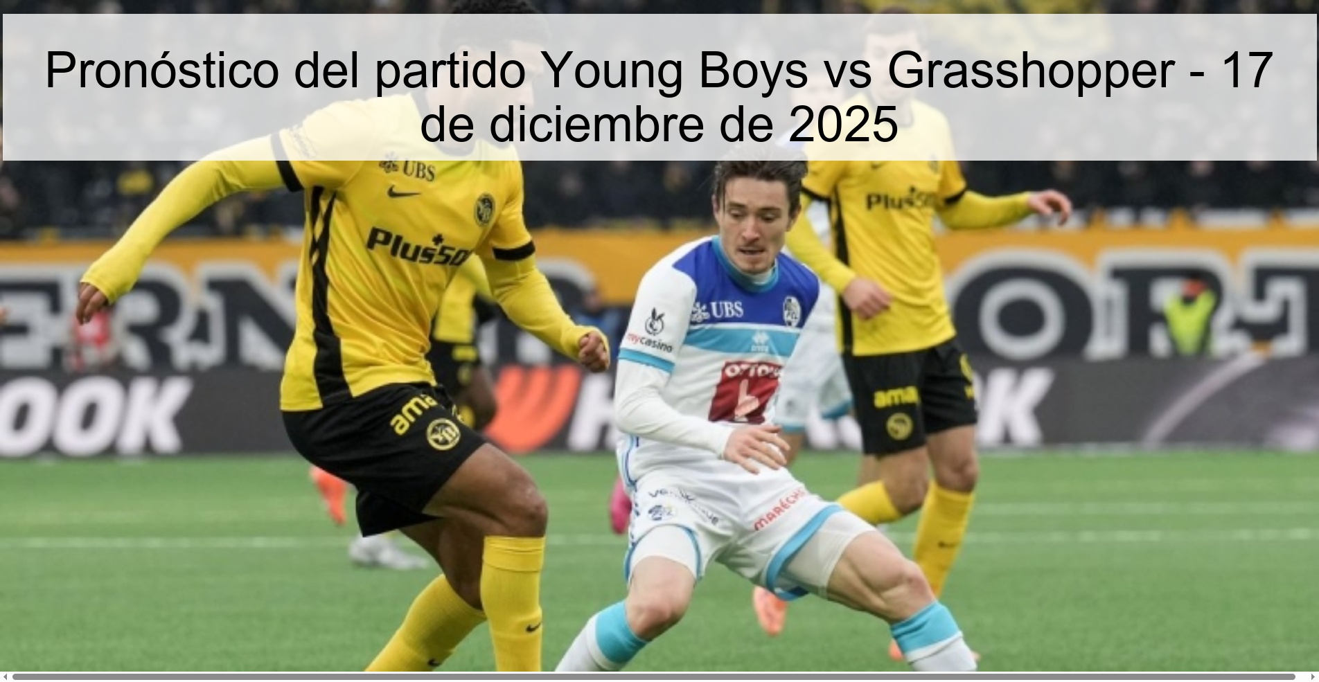Young Boys vs Grasshopper Prediction – December 17, 2025