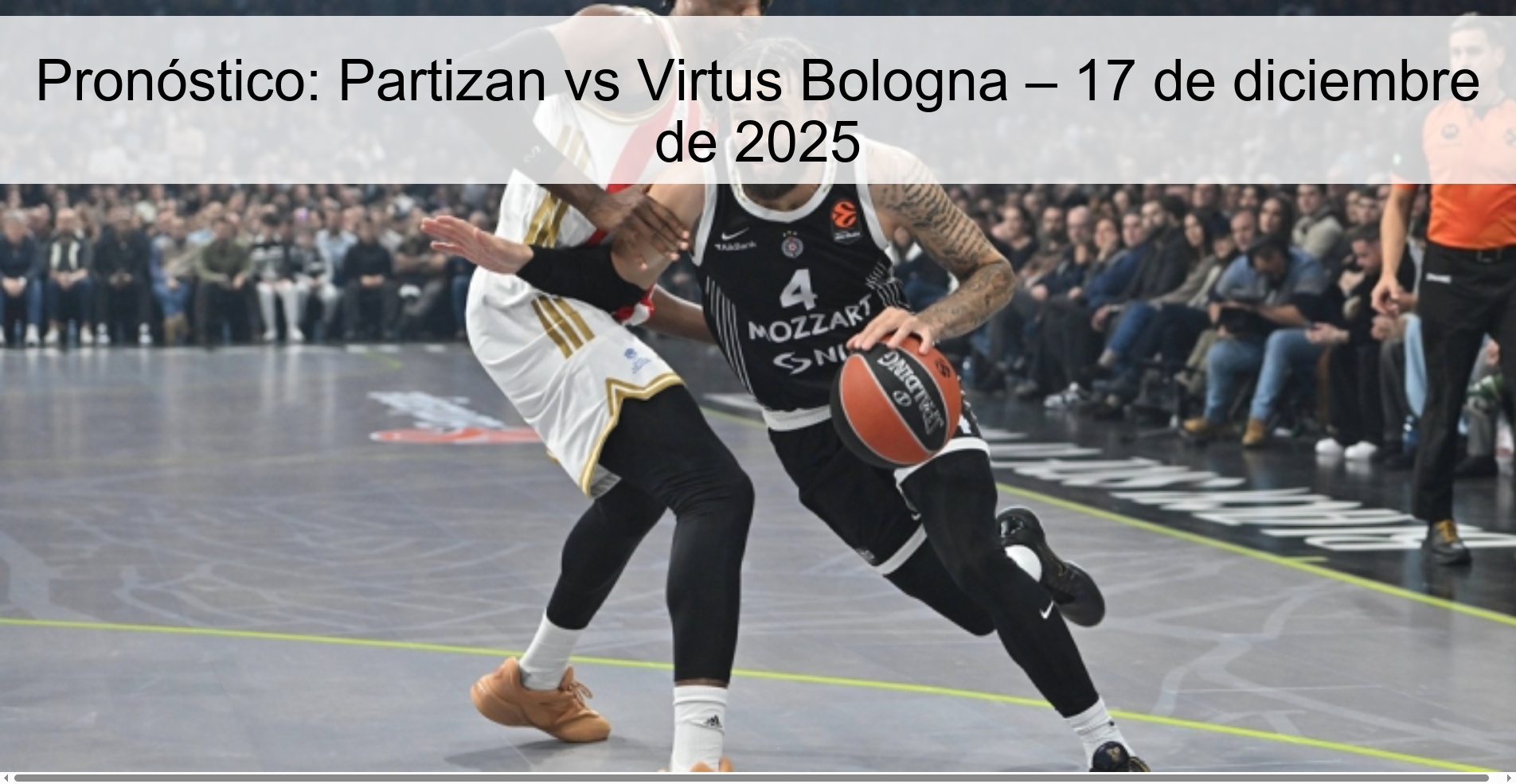 Prediction: Partizan vs Virtus Bologna – December 17, 2025