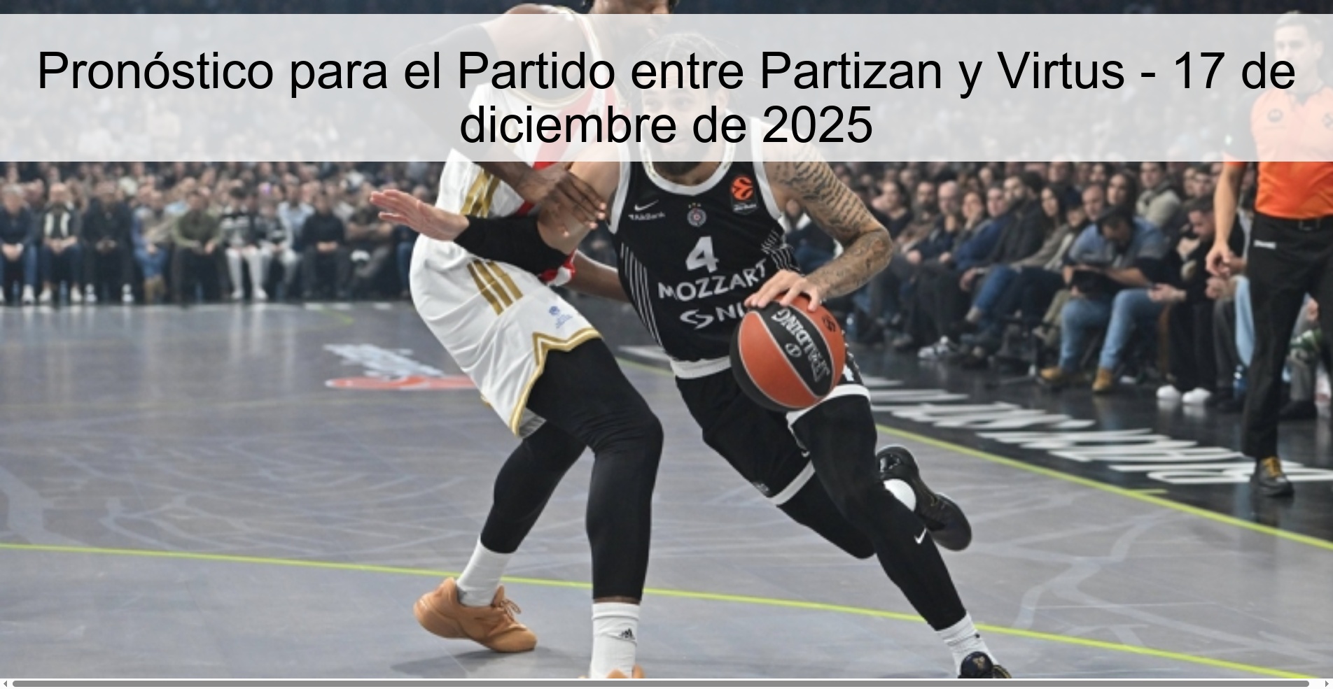 Prediction for the Match between Partizan and Virtus - December 17, 2025