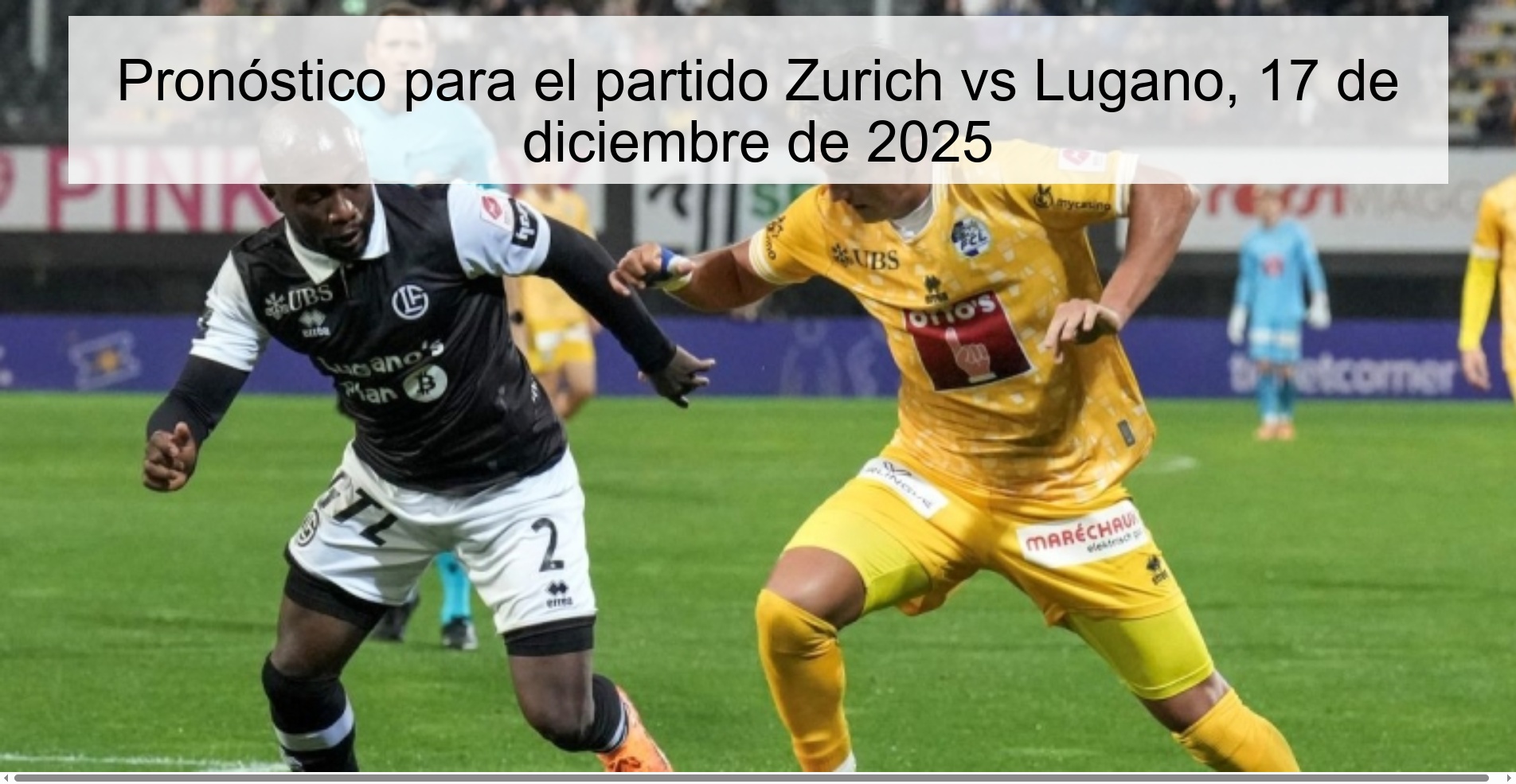 Prediction for the match Zurich vs Lugano, December 17, 2025