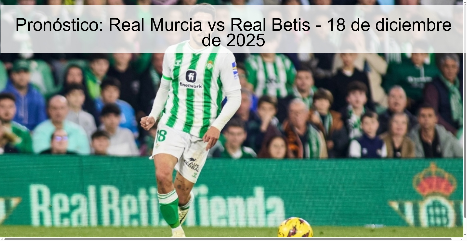 Prediction: Real Murcia vs Real Betis - December 18, 2025