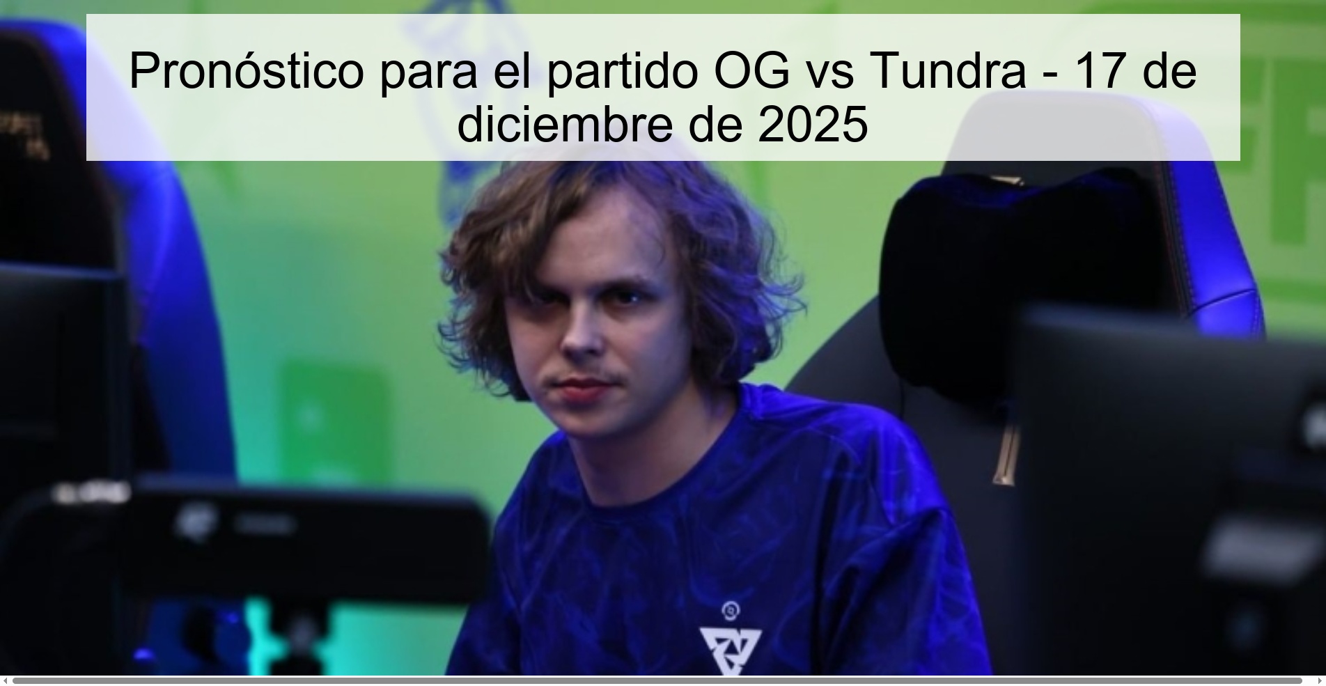 Prediction for the OG vs Tundra match – December 17, 2025