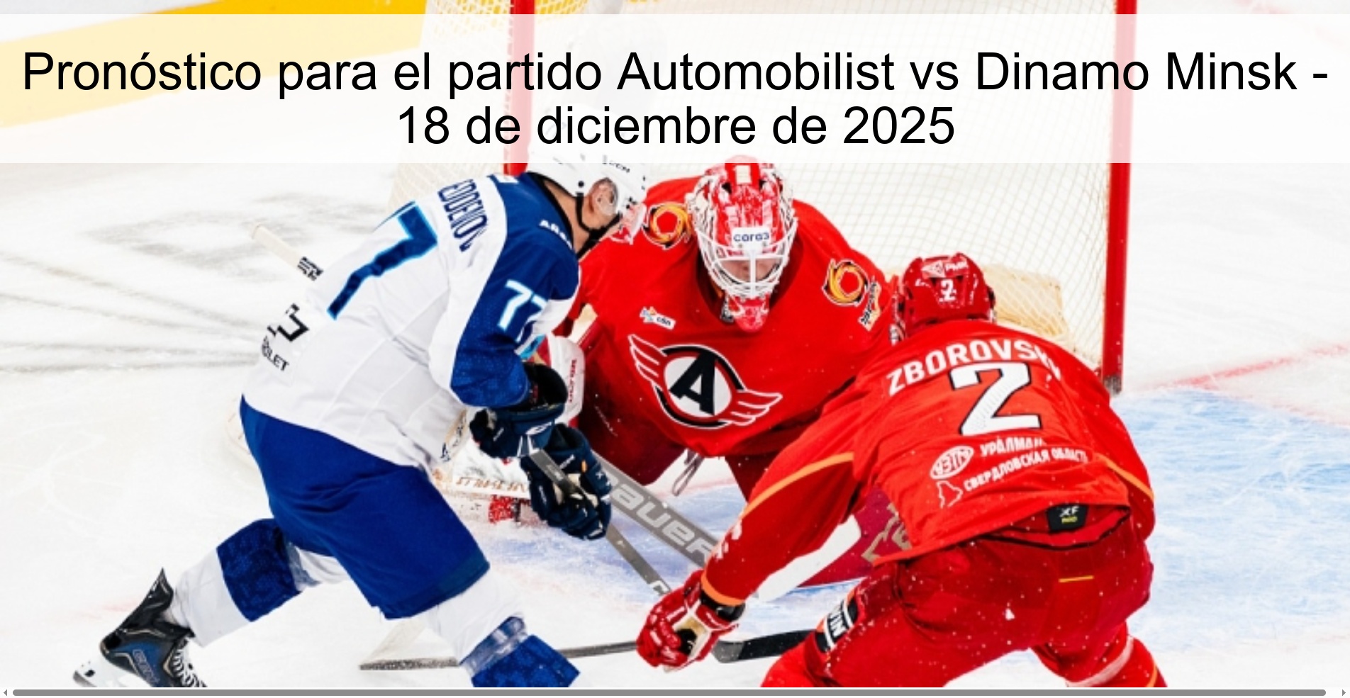 Pronóstico para el partido Automobilist vs Dinamo Minsk - 18 de diciembre de 2025 Pronóstico para el partido Automobilist vs Dinamo Minsk - 18 de diciembre de 2025