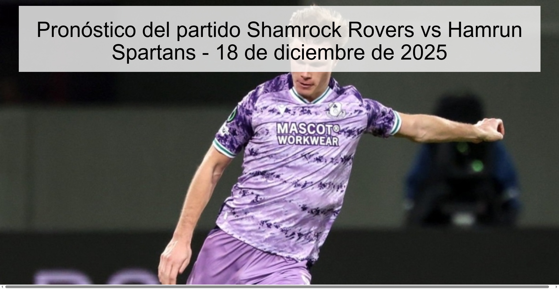 Shamrock Rovers vs Hamrun Spartans Prediction – December 18, 2025