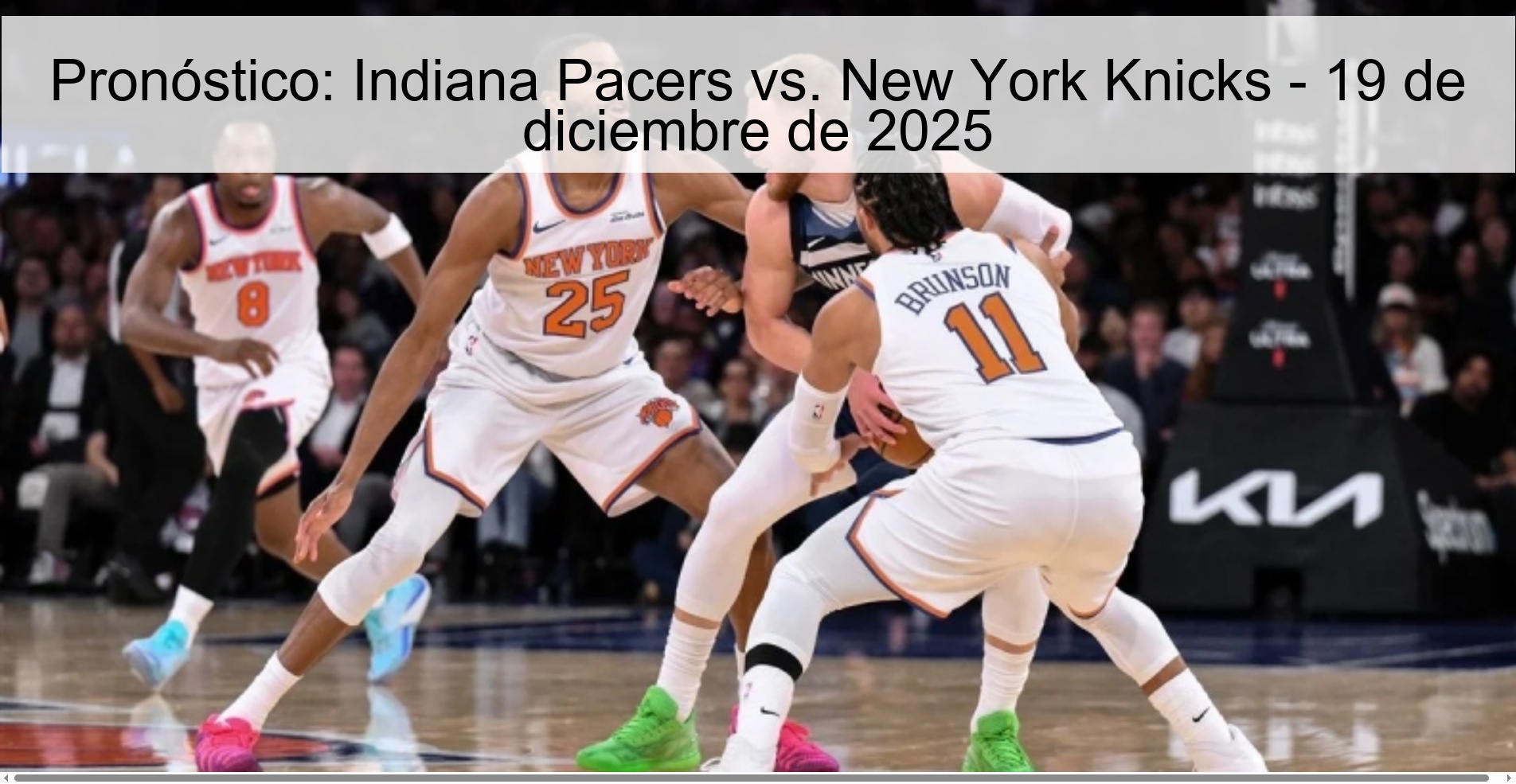 Pronóstico: Indiana Pacers vs. New York Knicks - 19 de diciembre de 2025