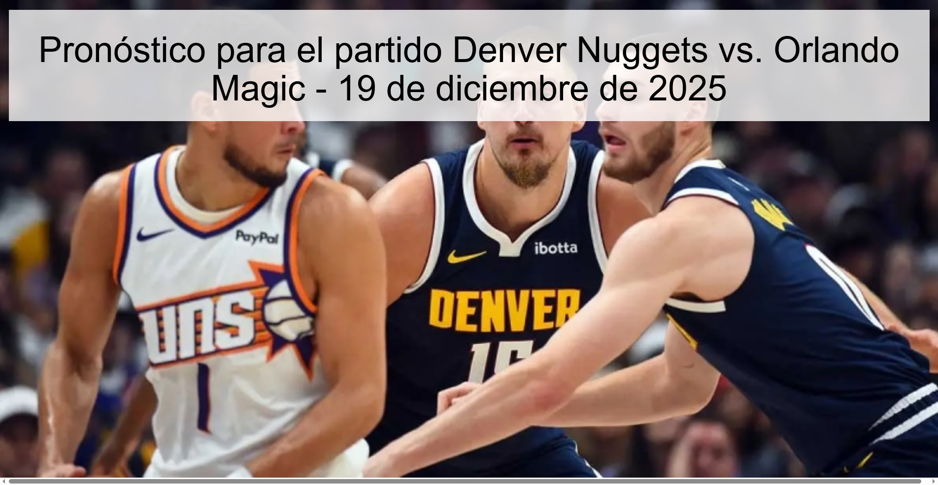 Prediction for the game Denver Nuggets vs. Orlando Magic - December 19, 2025