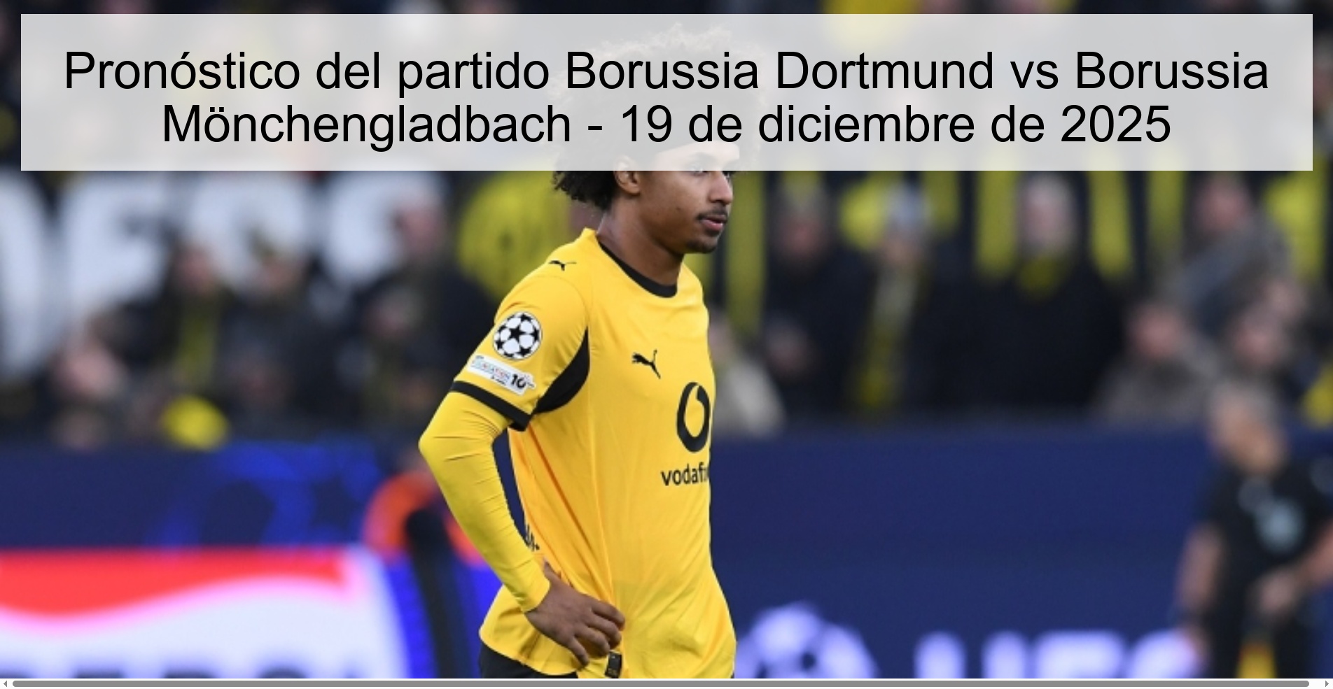 Borussia Dortmund vs Borussia Mönchengladbach Prediction - December 19, 2025