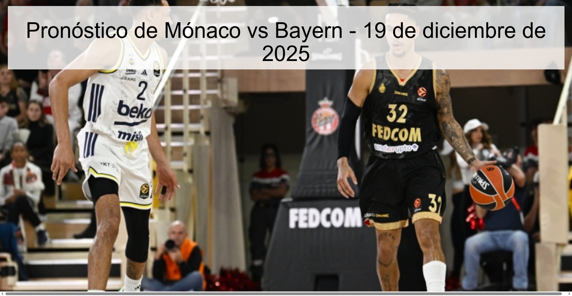 Pronóstico de Mónaco vs Bayern - 19 de diciembre de 2025 Pronóstico de Mónaco vs Bayern - 19 de diciembre de 2025