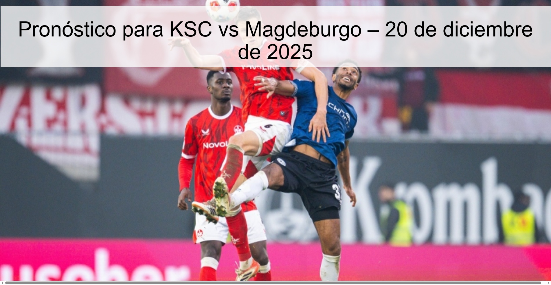 Prediction for KSC vs Magdeburg – December 20, 2025