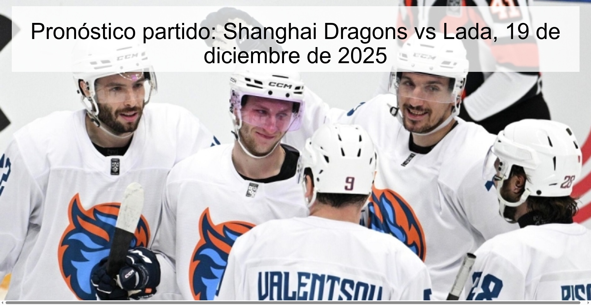Pronóstico partido: Shanghai Dragons vs Lada, 19 de diciembre de 2025 Pronóstico partido: Shanghai Dragons vs Lada, 19 de diciembre de 2025