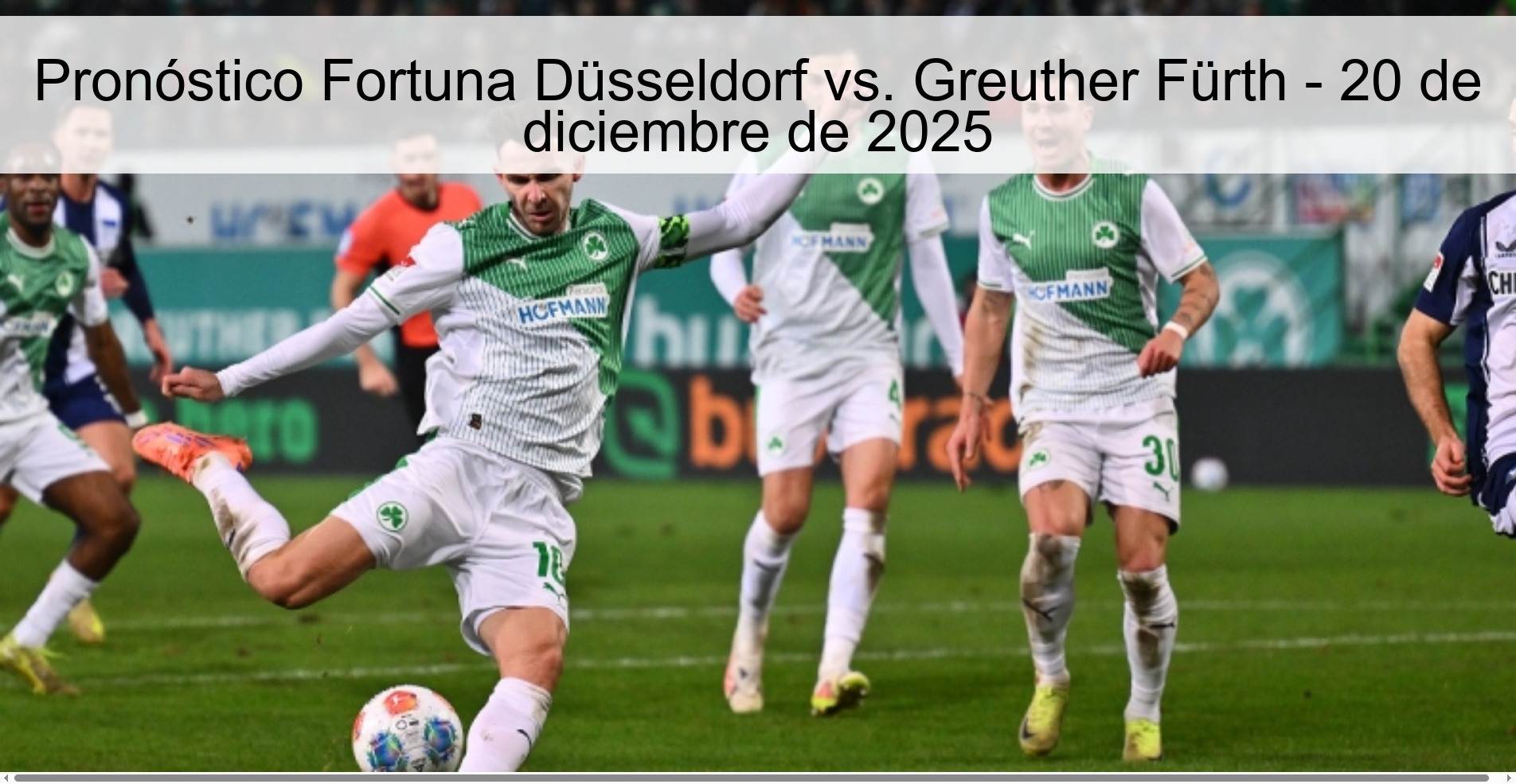 Fortuna Düsseldorf vs. Prediction Greuther Fürth - December 20, 2025