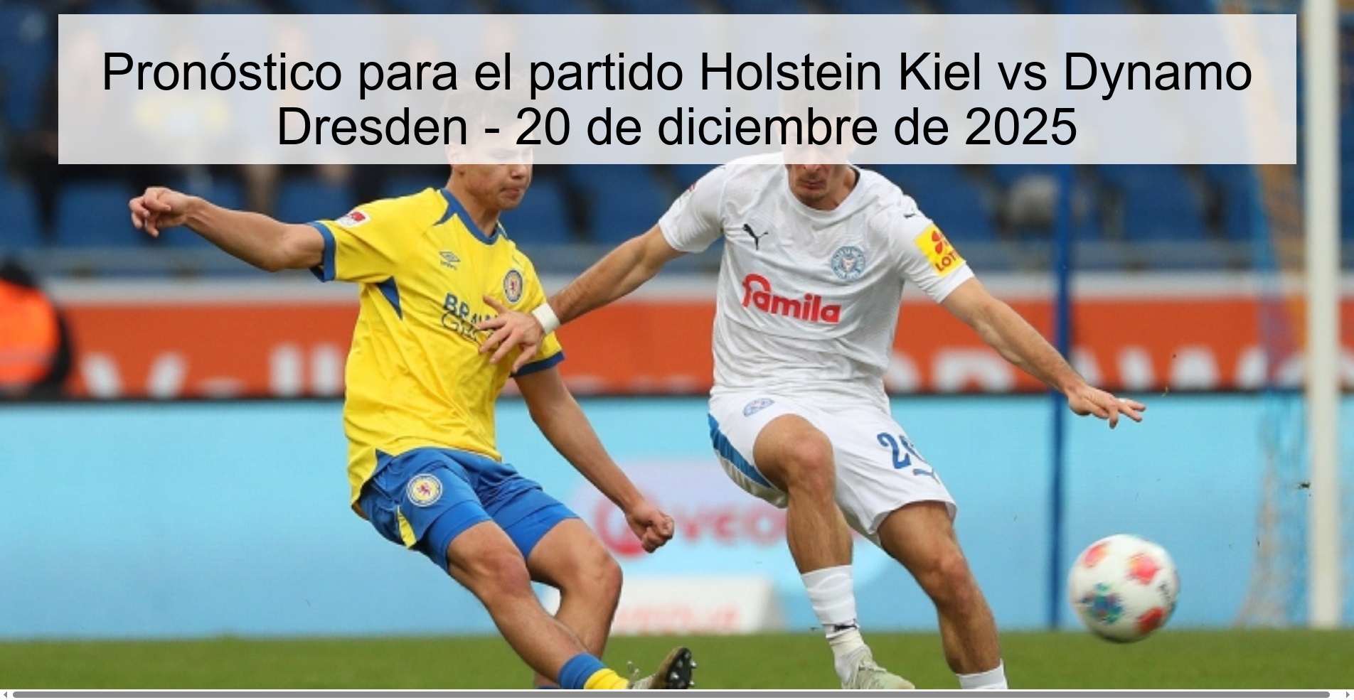 Prediction for the match Holstein Kiel vs Dynamo Dresden - December 20, 2025