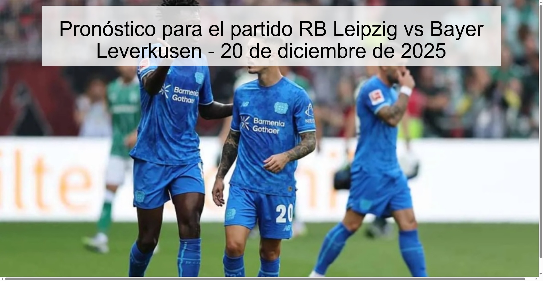 Pronóstico para el partido RB Leipzig vs Bayer Leverkusen - 20 de diciembre de 2025 Pronóstico para el partido RB Leipzig vs Bayer Leverkusen - 20 de diciembre de 2025