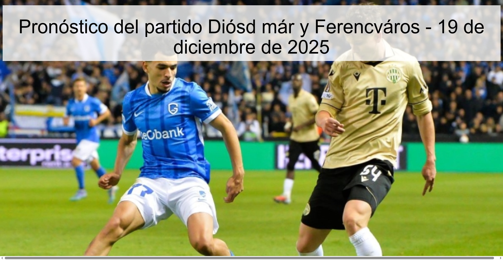 Diósd már and Ferencváros match prediction - December 19, 2025