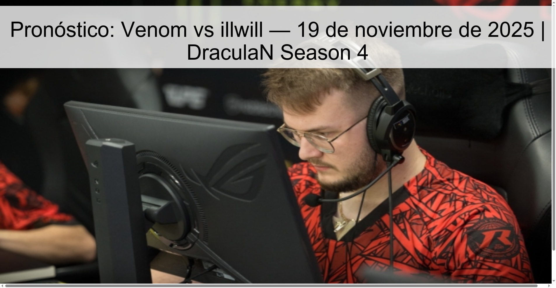 Prediction: Venom vs illwill — November 19, 2025 | DraculaN Season 4