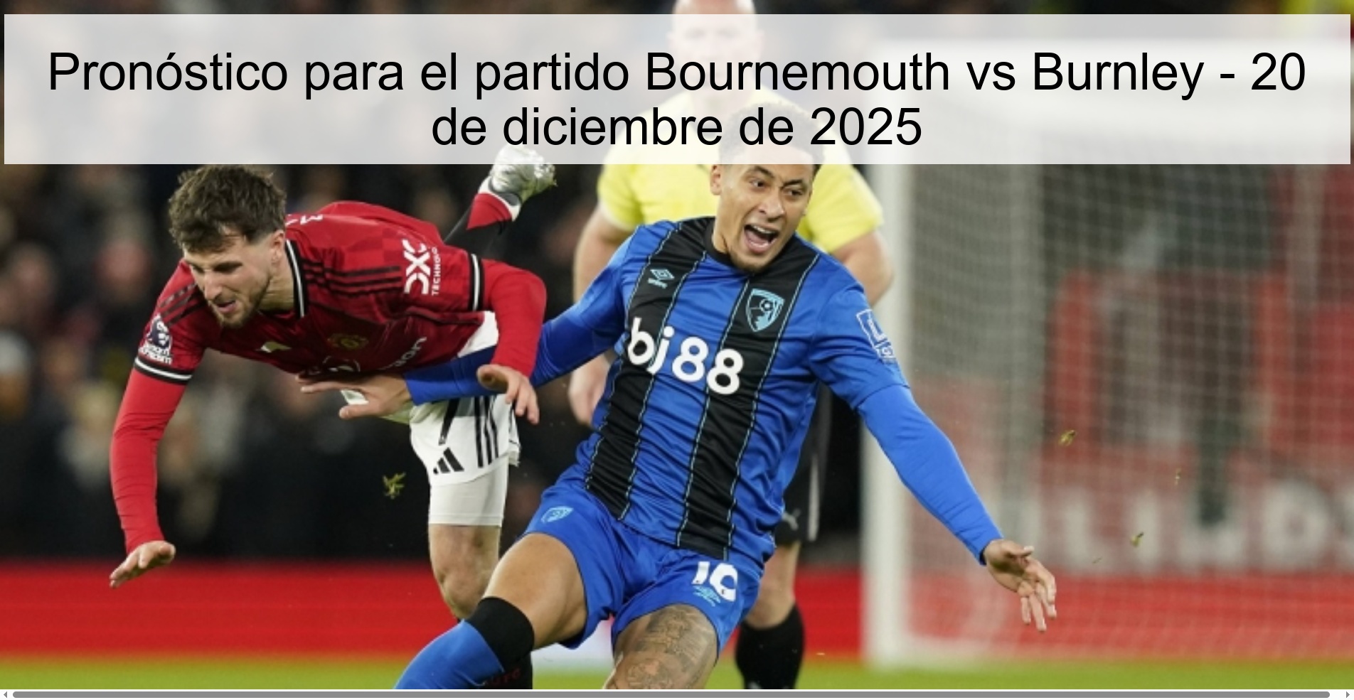 Prediction for the match Bournemouth vs Burnley - December 20, 2025