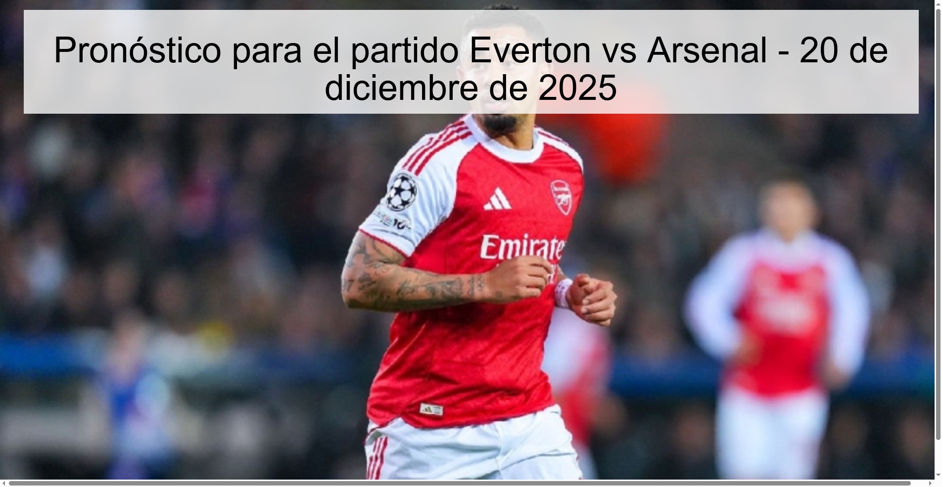 Prediction for the Everton vs Arsenal match - December 20, 2025
