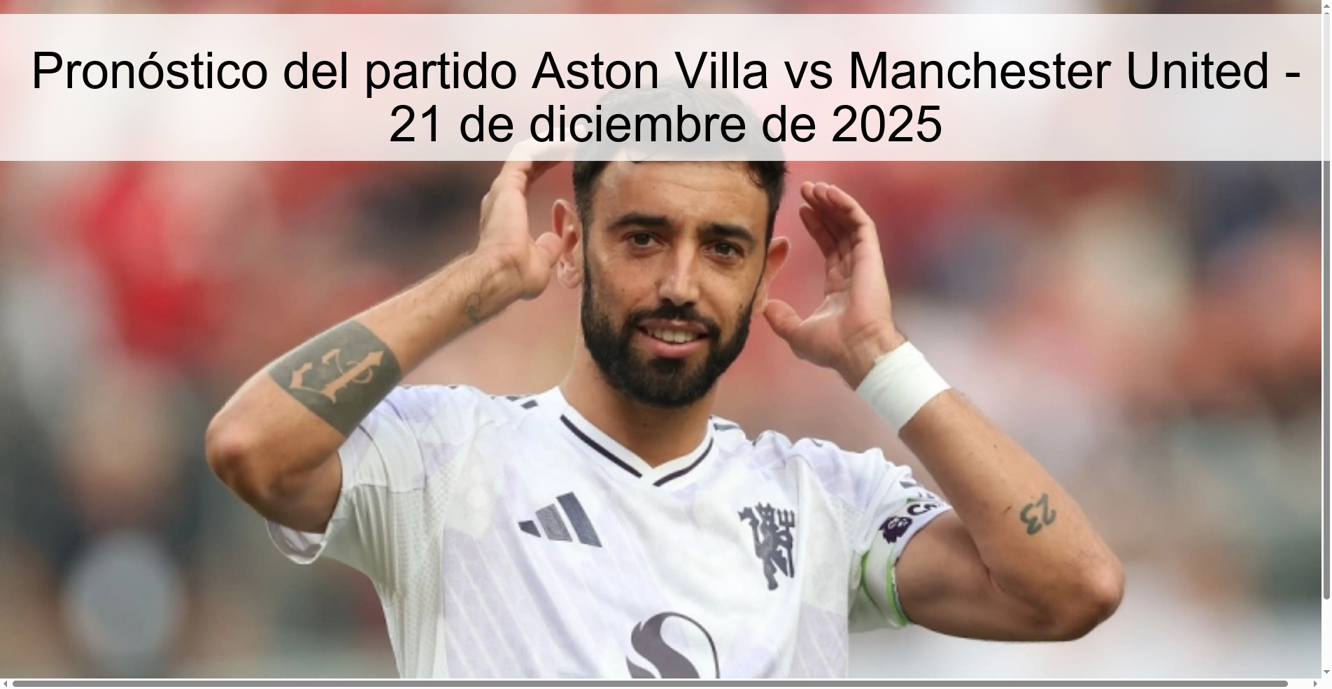 Pronóstico del partido Aston Villa vs Manchester United - 21 de diciembre de 2025
