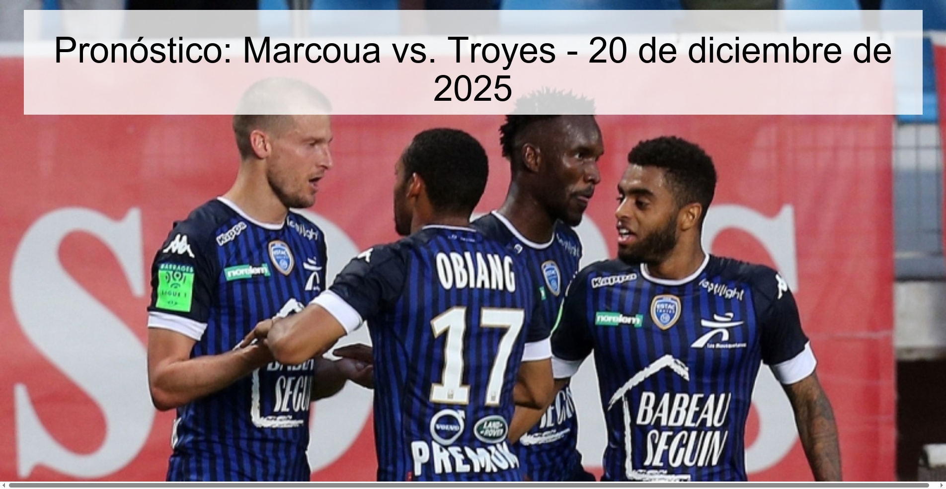 Pronóstico: Marcoua vs. Troyes - 20 de diciembre de 2025 Pronóstico: Marcoua vs. Troyes - 20 de diciembre de 2025