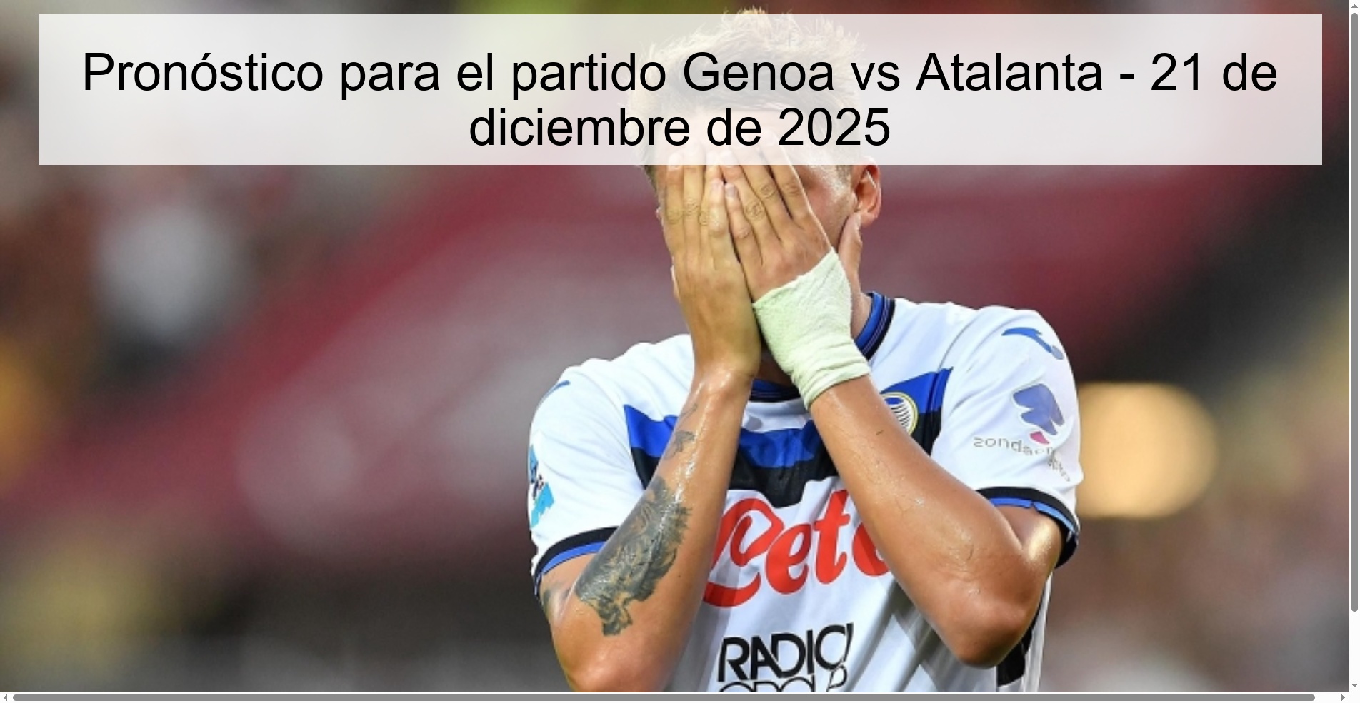 Pronóstico para el partido Genoa vs Atalanta - 21 de diciembre de 2025