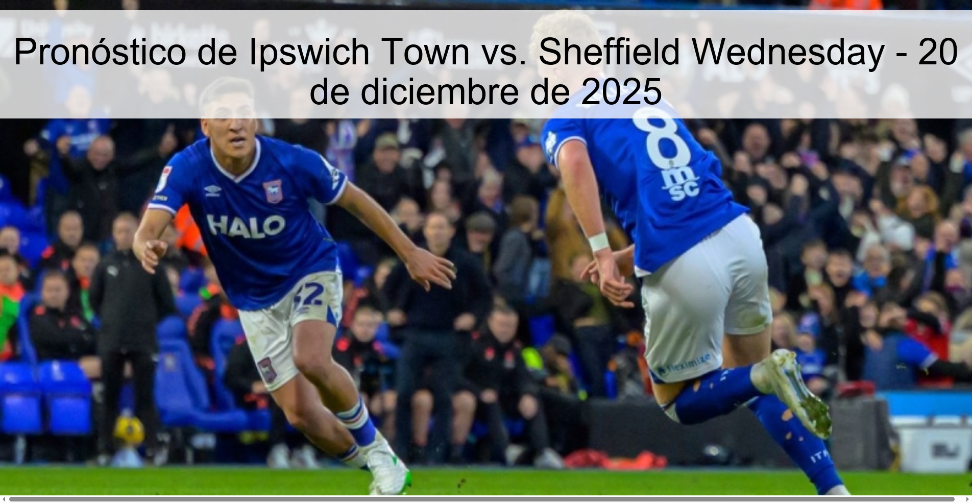 Ipswich Town vs. Prediction Sheffield Wednesday – December 20, 2025