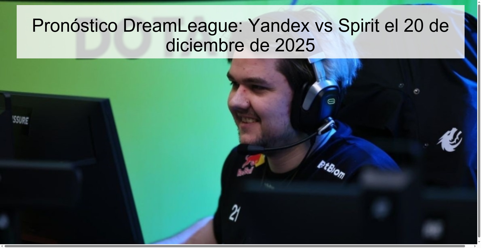 DreamLeague Prediction: Yandex vs Spirit on December 20, 2025