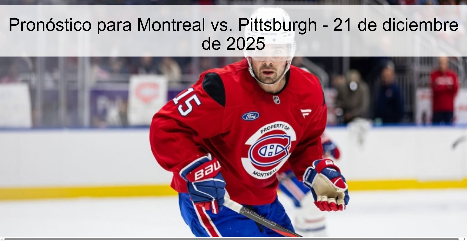 Pronóstico para Montreal vs. Pittsburgh - 21 de diciembre de 2025